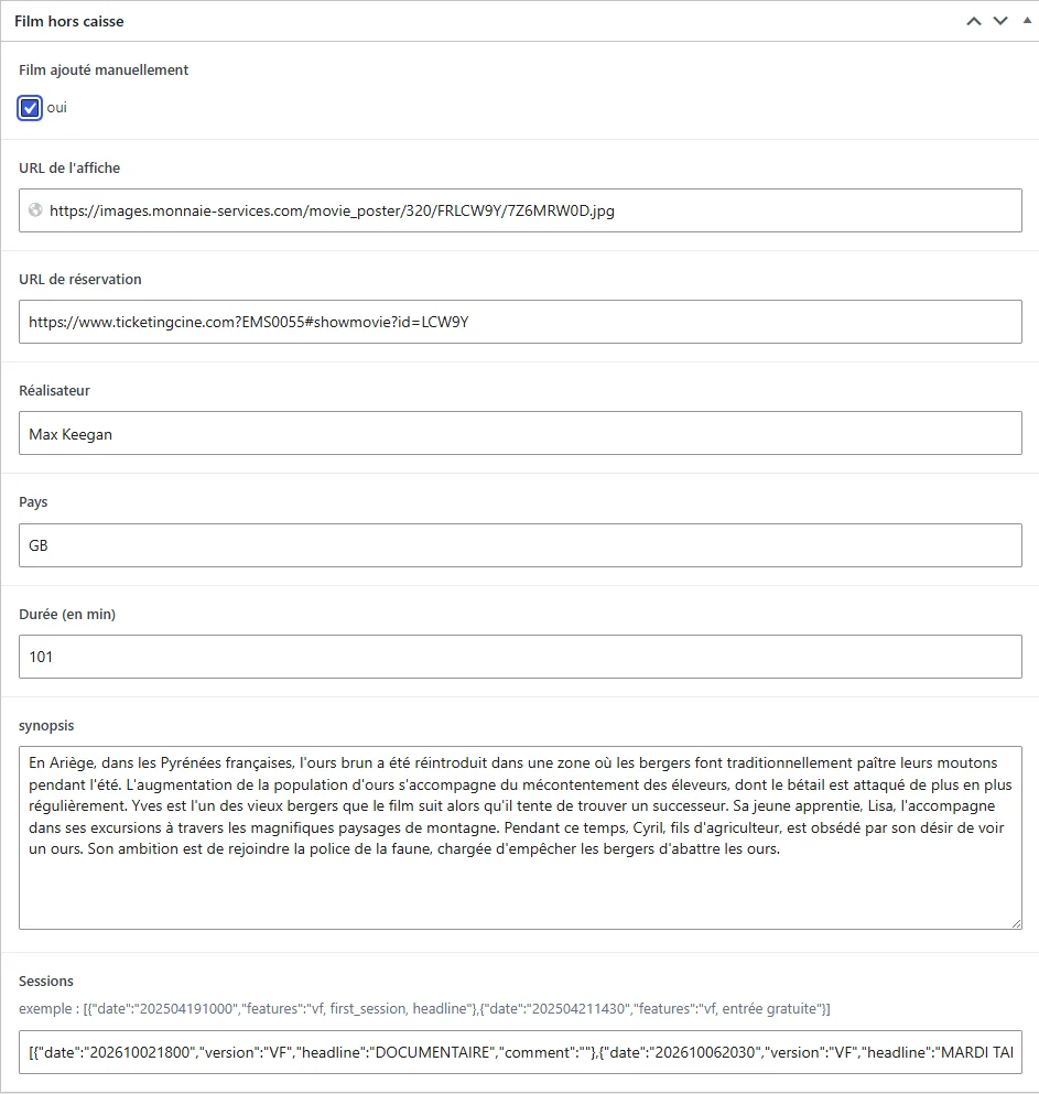 Fiche d'administration d'un film ajouté manuellement : case « Film ajouté manuellement » cochée, avec champs URL de l'affiche, URL de réservation, réalisateur, pays, durée, synopsis et séances au format texte