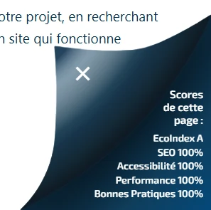 Coin de page replié en bas d'écran affichant les scores de la page en cours : EcoIndex A, SEO 100%, Accessibilité 100%, Performance 100%, Bonnes Pratiques 100%